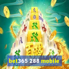 bet365 288 mobile